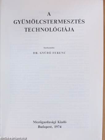 A gyümölcstermesztés technológiája