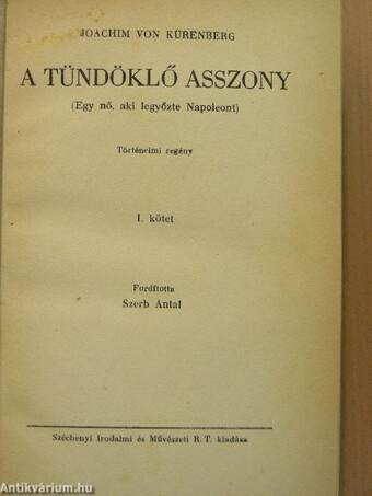 A tündöklő asszony I-II.