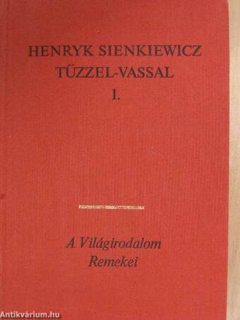 Tűzzel-vassal I-II.