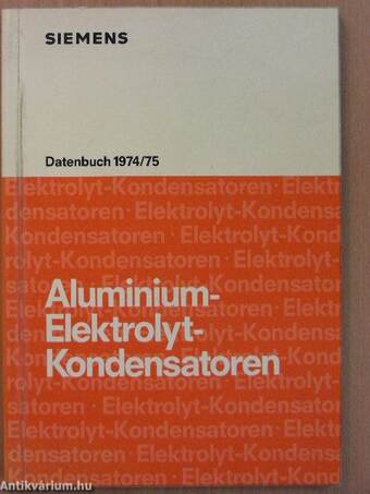 Siemens - Aluminium-Elektrolyt-Kondensatoren