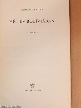 Hét év Bolíviában