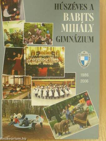Húszéves a Babits Mihály Gimnázium - CD-vel