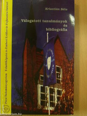 Válogatott tanulmányok és bibliográfia