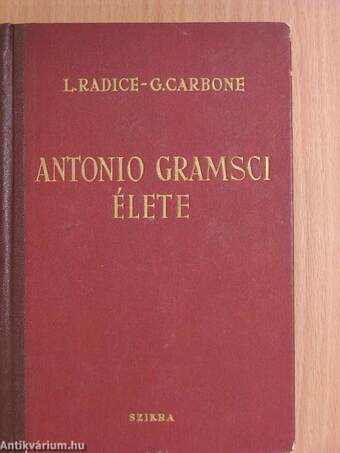 Antonio Gramsci élete