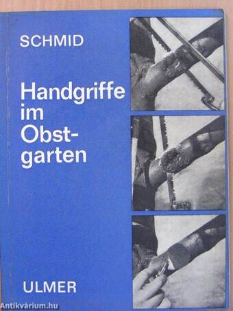 Handgriffe im Obstgarten