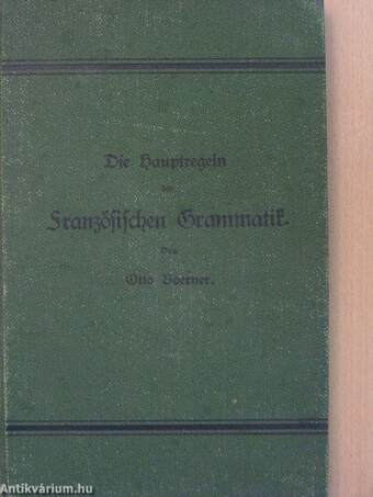 Die Hauptregeln der französischen Grammatik "A"