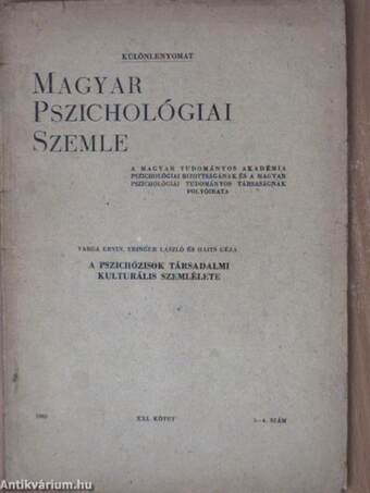 A pszichózisok társadalmi kulturális szemlélete