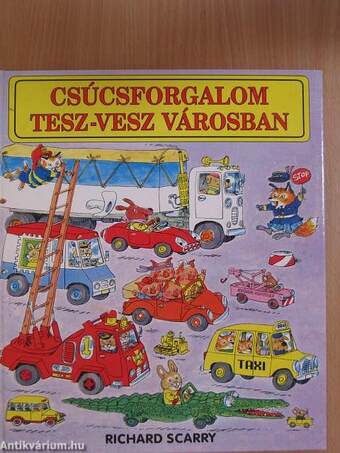 Csúcsforgalom Tesz-Vesz városban