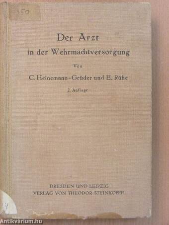 Der Arzt in der Wehrmachtversorgung