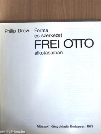 Forma és szerkezet Frei Otto alkotásaiban