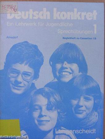 Deutsch konkret 1. - Begleitheft zu Cassetten 1B