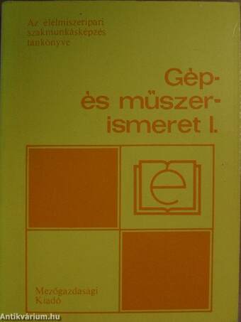 Gép- és műszerismeret I.