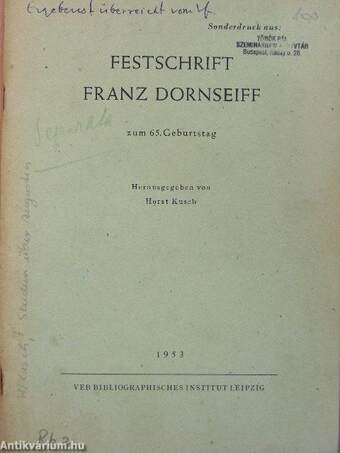 Festschrift Franz Dornseiff zum 65. Geburtstag