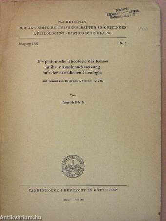 Die platonische Theologie des Kelsos in ihrer Auseinandersetzung mit der christlichen Theologie Jahrgang 1967 Nr.2