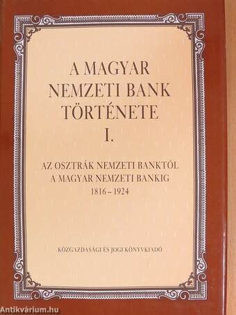 A Magyar Nemzeti Bank története I-II.