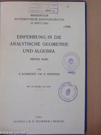 Einführung in die analytische Geometrie und Algebra I-II.