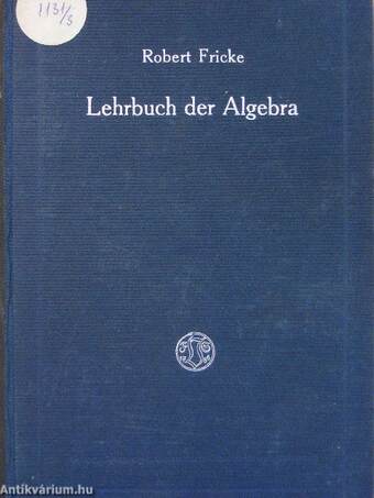 Lehrbuch der Algebra III.