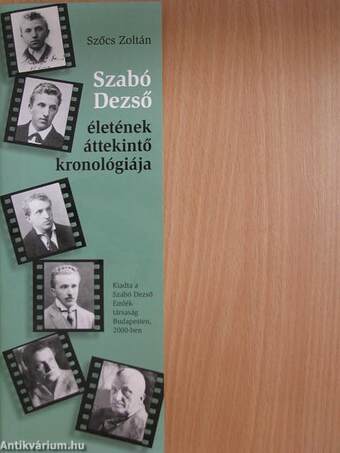 Szabó Dezső életének áttekintő kronológiája