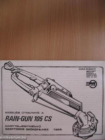 Kezelési útmutató a Rain-Gun 105 CS nagyteljesítményű szektoros szórófejhez