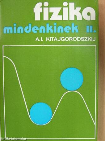 Fizika mindenkinek II.