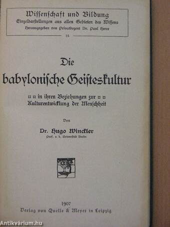 Die babylonische Geisteskultur in ihren Beziehungen zur Kulturentwicklung der Menschheit (gótbetűs)