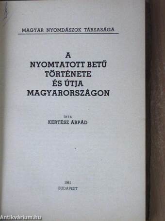 A nyomtatott betű története és útja Magyarországon