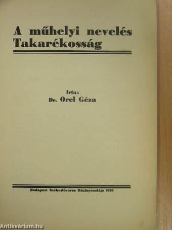 A műhelyi nevelés/Takarékosság