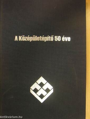 A Középületépítő 50 éve