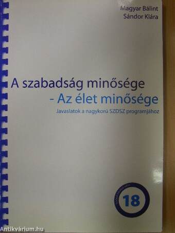 A szabadság minősége - Az élet minősége