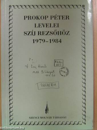 Prokop Péter levelei Szíj Rezsőhöz 1979-1984