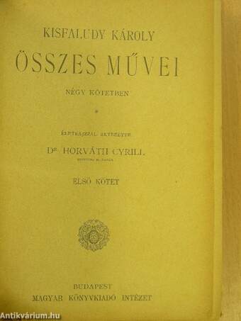 Kisfaludy Károly összes művei 1-2. (töredék)