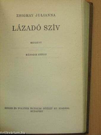 Lázadó szív I-II.