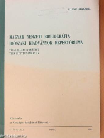 Magyar Nemzeti Bibliográfia Időszaki Kiadványok Repertóriuma 1982. január-december/Index