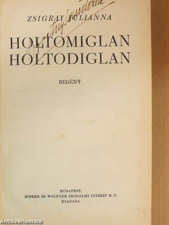 Holtomiglan, holtodiglan