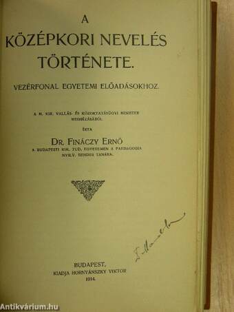 Az ókori nevelés története/A középkori nevelés története/A renaissancekori nevelés története