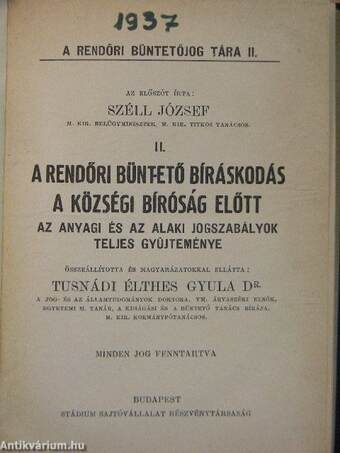 A rendőri büntetőbiráskodás a községi biróság előtt