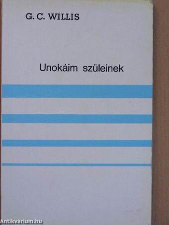 Unokáim szüleinek