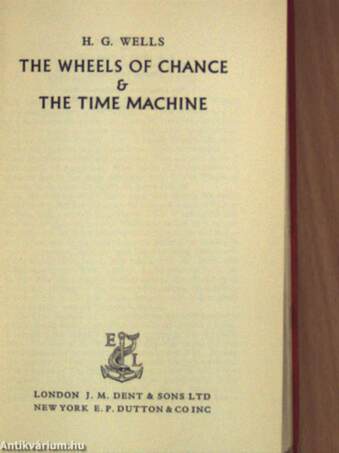 The Wheels of Chance/The Time Machine