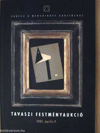 Erdész & Menshikoff aukciósház tavaszi festményaukció 2001. április 9.