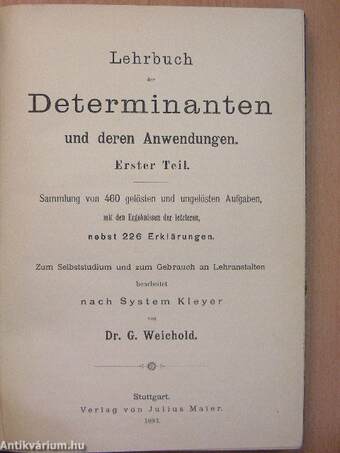 Lehrbuch der Determinanten und deren Anwendungen I.