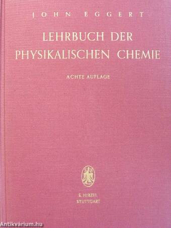 Lehrbuch der physikalischen Chemie