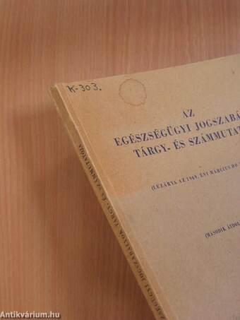 Az egészségügyi jogszabályok tárgy- és számmutatója