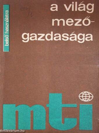 A világ mezőgazdasága 1987. (nem teljes évfolyam)