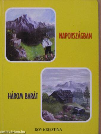 Napországban/Három barát