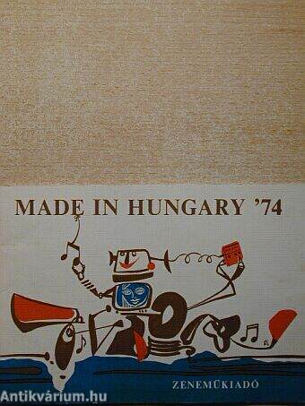Made in Hungary '74