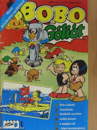 Bobo és Góliát 1993/4. július