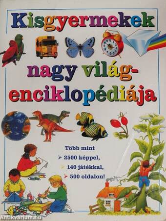 Kisgyermekek nagy világenciklopédiája