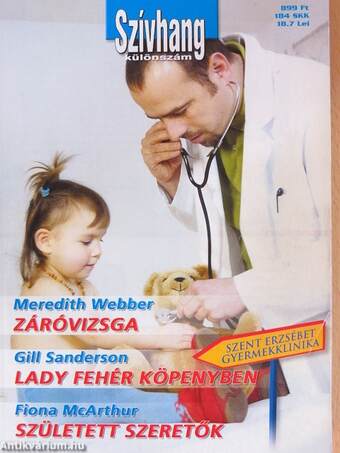 Záróvizsga/Lady fehér köpenyben/Született szeretők