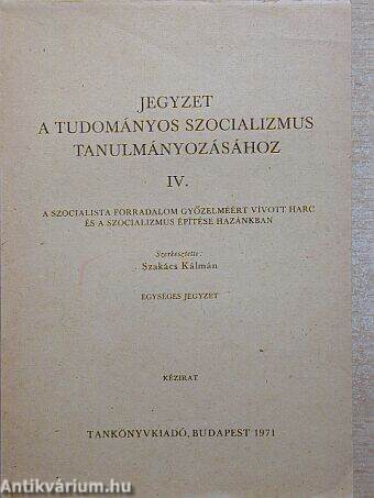 Jegyzet a tudományos szocializmus tanulmányozásához IV.