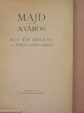 Majd/A város